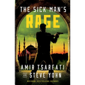 The Sick Man's Rage: A NIR Tavor Mossad Thriller Volume 4