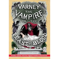 The Illustrated Varney the Vampire; or, The Feast of Blood - In Two Volumes - Volume I: A Romance of Exciting Interest - Original Title: Varney the Va