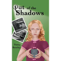 Out of the Shadows