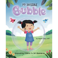 MY INVISIBLE Bubble: Empowering Children to Set Boundaries