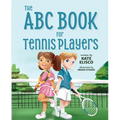 The ABC Book for Tennis Players