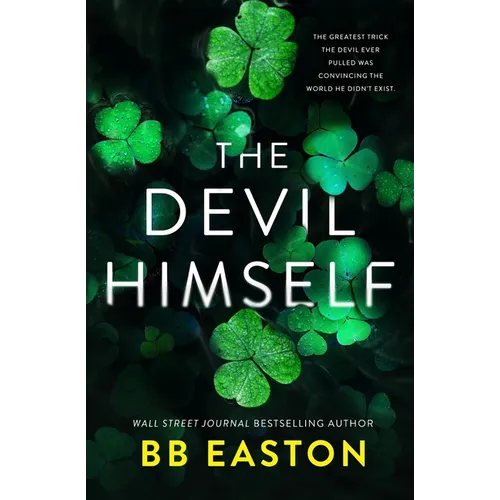 The Devil Himself: A Dark Irish Mafia Romance (Special Edition)