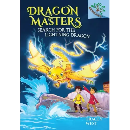 Search for the Lightning Dragon: A Branches Book (Dragon Masters #7): Volume 7