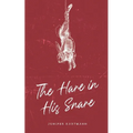 The Hare in His Snare