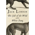 The Call of the Wild and White Fang