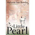 Little Pearl: No Dream Ever Came True Without Believing It Would