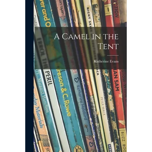 A Camel in the Tent