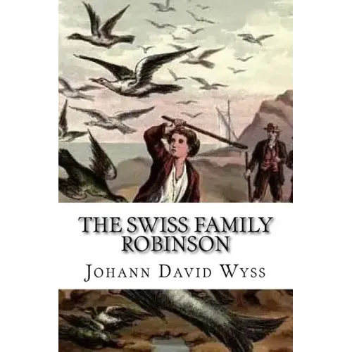 The Swiss Family Robinson