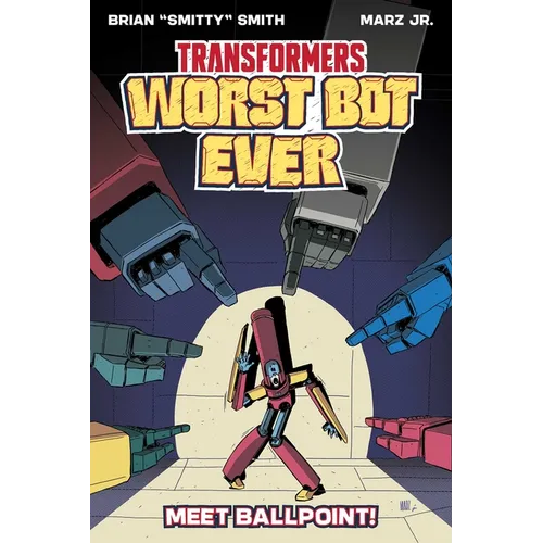 Transformers: Worst Bot Ever: Meet Ballpoint