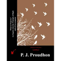 What is Property? An Inquiry into the Principle of Right and of Government