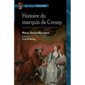 Histoire Du Marquis de Cressy: An MLA Text Edition