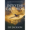 Into the Cauldron