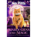 Mardi Gras and Magic: The Witches of the French Quarter Mystery