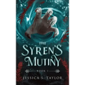 The Syren's Mutiny