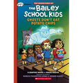 Ghosts Don't Eat Potato Chips: A Graphix Chapters Book (the Adventures of the Bailey School Kids #3)