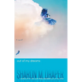 Out of My Dreams