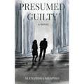 Presumed Guilty