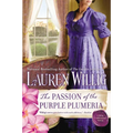 The Passion of the Purple Plumeria