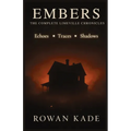Embers: The Complete Limeville Chronicles