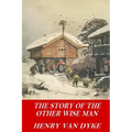 The Story of the Other Wise Man
