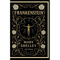 Mary Shelley: Frankenstein: or The Modern Prometheus (English Edition)