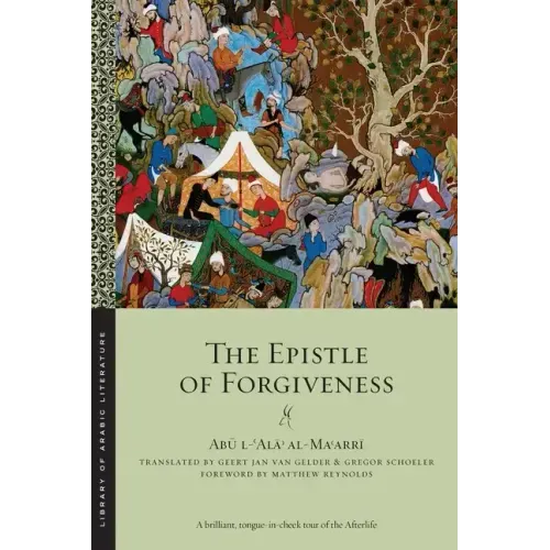 The Epistle of Forgiveness: Volumes One and Two