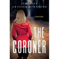The Coroner: Coroner's Daughter Mysteries