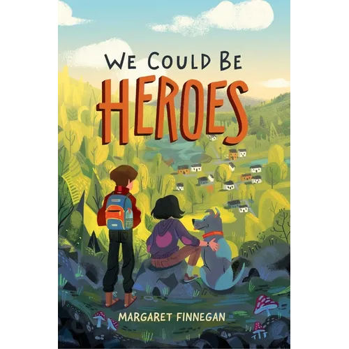 We Could Be Heroes