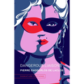 Dangerous Liaisons
