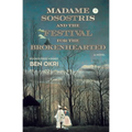 Madame Sosostris and the Festival for the Brokenhearted