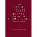 The Burial of the Rats: And Other Tales of the Macabre by Bram Stoker