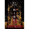By Sin I Rise: Part One
