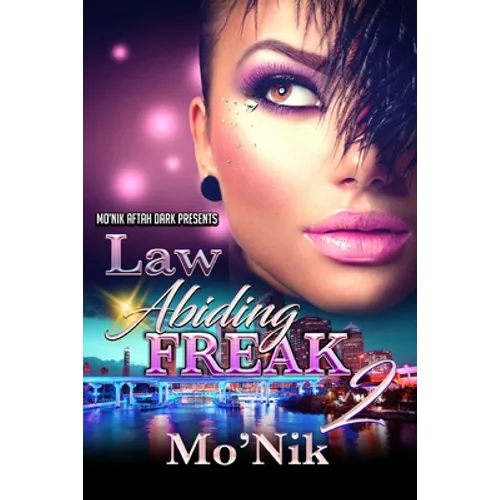 Law Abiding Freak 2: A Deadly Love