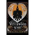 The Witchwood Knot
