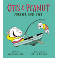 Otis & Peanut Forever and Ever