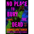 No Place to Bury the Dead