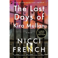 The Last Days of Kira Mullan