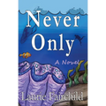 Never Only