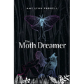The Moth Dreamer