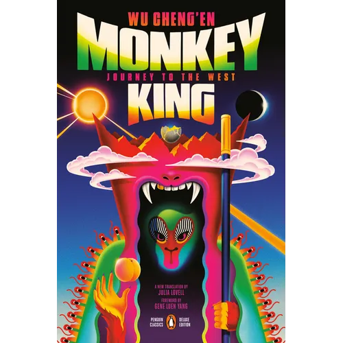 Monkey King: Journey to the West (Penguin Classics Deluxe Edition)