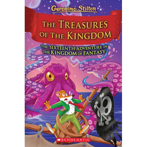 The Treasures of the Kingdom (Kingdom of Fantasy #16)