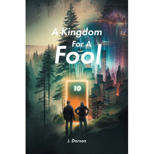 A Kingdom For A Fool