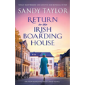 Return to the Irish Boarding House: Totally heart-warming and addictive Irish historical fiction