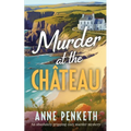 MURDER AT THE CHÂTEAU an absolutely gripping cozy murder mystery