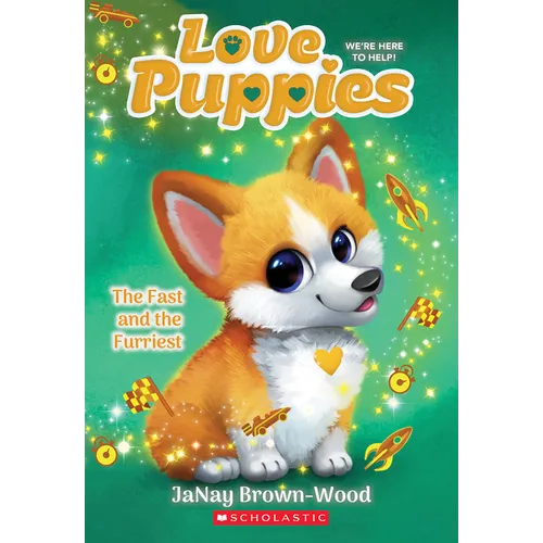 The Fast and the Furriest (Love Puppies #6)