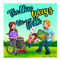 The New Ways We Talk: A Story about a Parent's Aphasia for Young Children