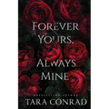 Forever Yours Always Mine