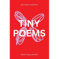 Tiny Poems: Butterfly Keeper