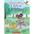 I Am a Leader!: An Acorn Book (Princess Truly #9): Volume 9