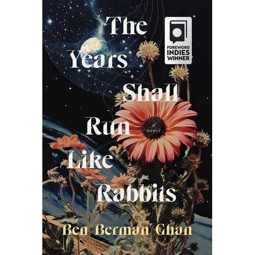 The Years Shall Run Like Rabbits